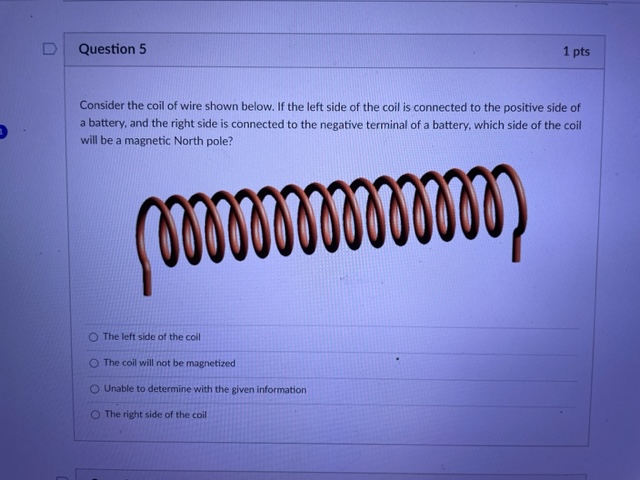 Solved Consider the coil of wire shown below. If the left