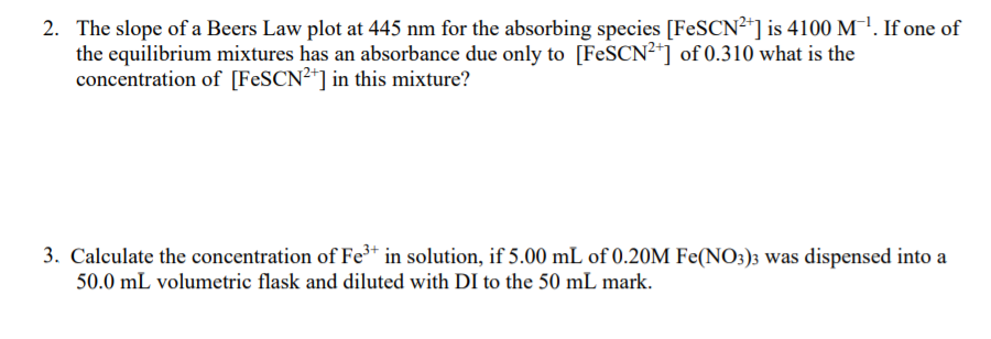 Solved 2. The slope of a Beers Law plot at 445 nm for the | Chegg.com