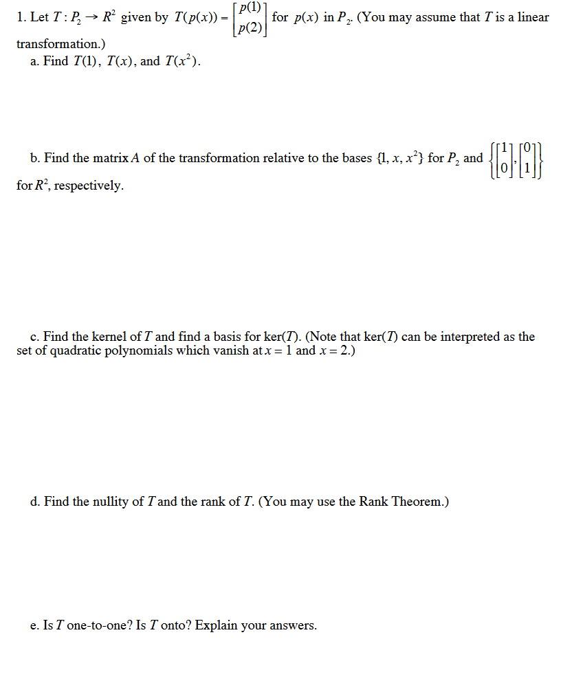 Solved P 1 P 2 1 Let T P2 R Given By T P X Tran Chegg Com