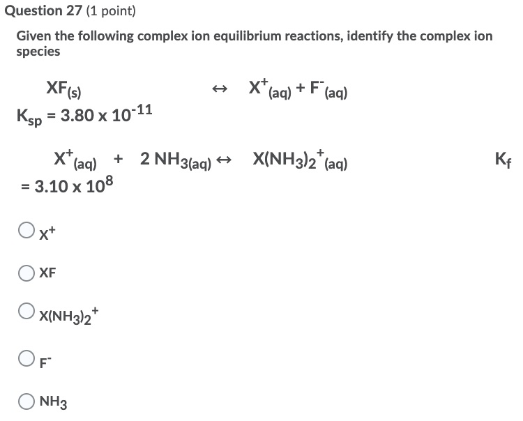 Solved Question 27 1 Point Given The Following Complex Ion Chegg