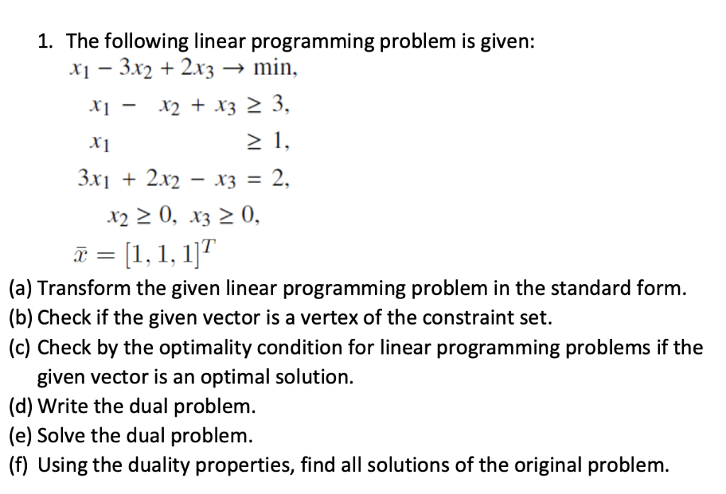 Solved 1. The following linear programming problem is given: | Chegg.com