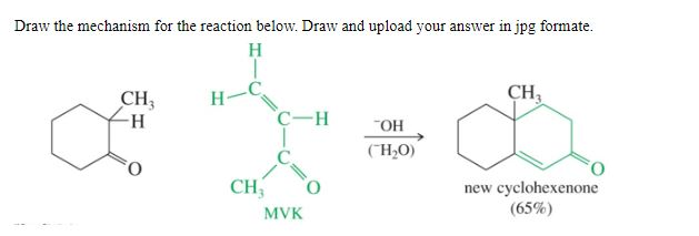 Solved Draw the mechanism for the reaction below. Draw and | Chegg.com