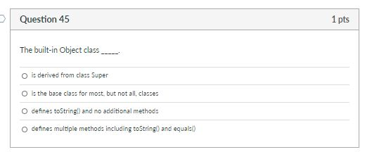 Solved: JAVA: JUST A COUPLE OF MULTIPLE CHOICE PROBLEMS! P