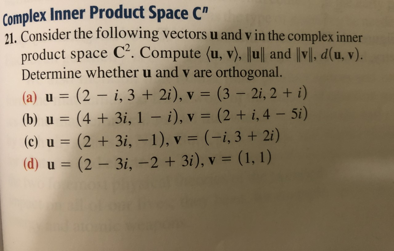Solved Complex Inner Product Space C 21 Consider The Fo Chegg Com