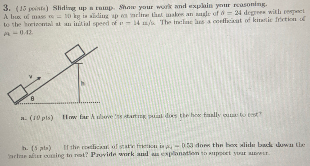 Ramp Simple Machine Problem Solved 3. (15 points) Sliding up a ramp. Show your work and | Chegg.com