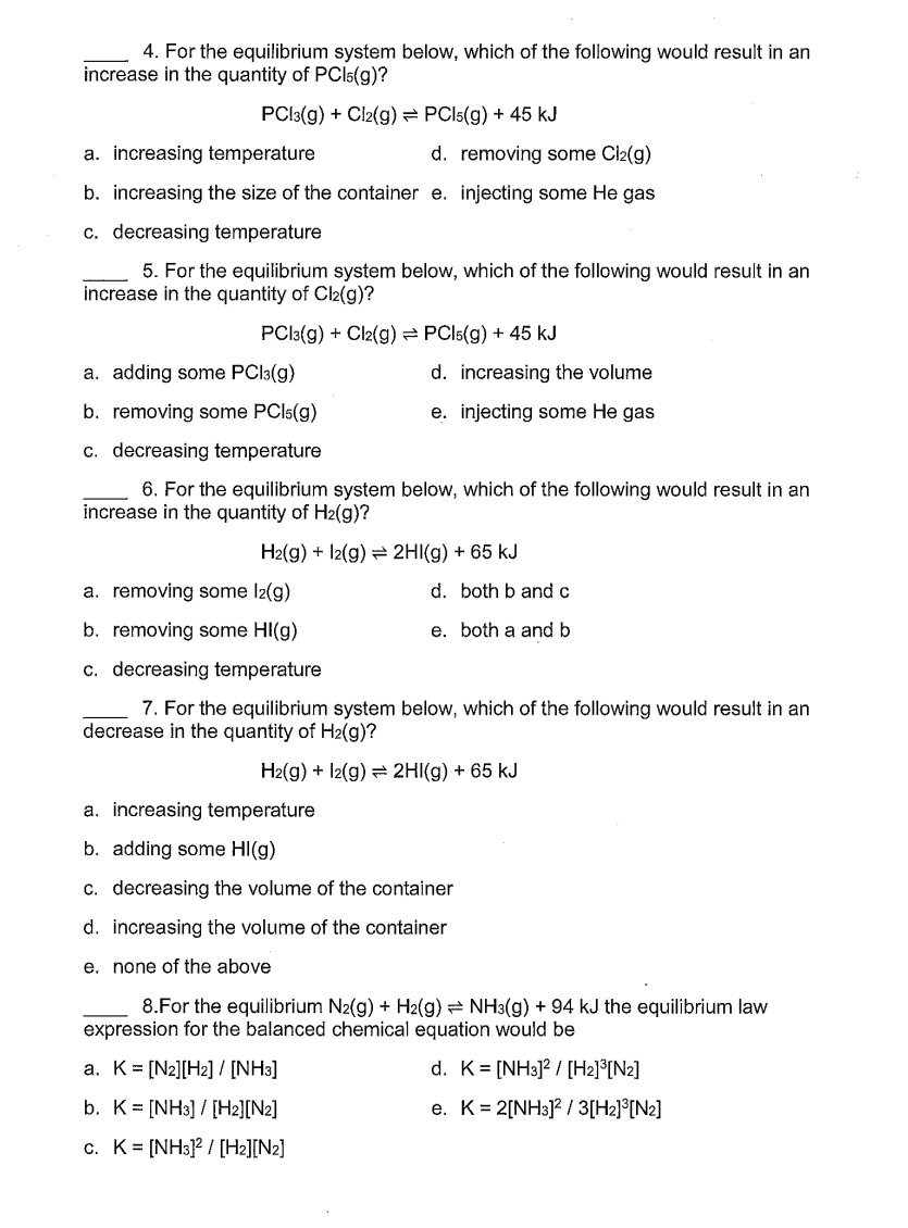 Solved 4. For the equilibrium system below, which of the | Chegg.com