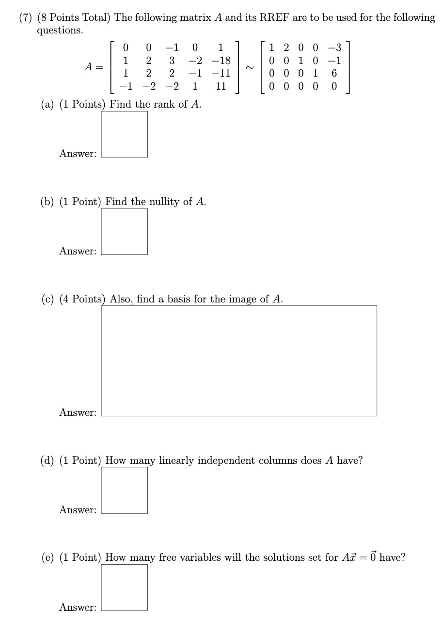 Solved (7) (8 Points Total) The Following Matrix A And Its | Chegg.com