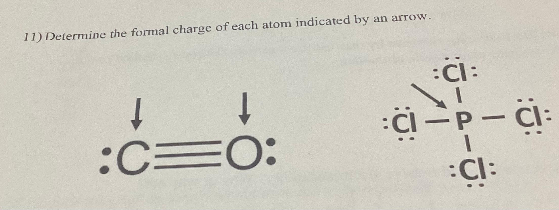 Solved 11) Determine the formal charge of each atom | Chegg.com