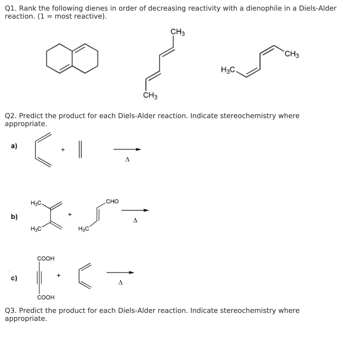 Solved Q1. Rank The Following Dienes In Order Of Decreasing | Chegg.com