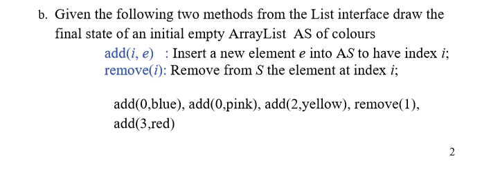 Solved B. Given The Following Two Methods From The List | Chegg.com