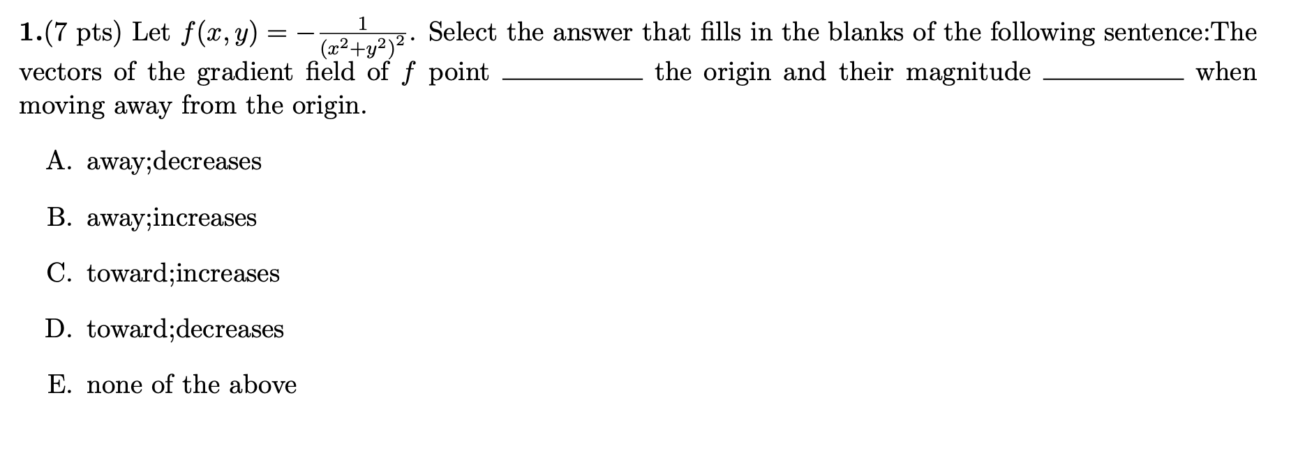 Solved 1 7 Pts Let F X Y X2 Y2 2 Select The Answer