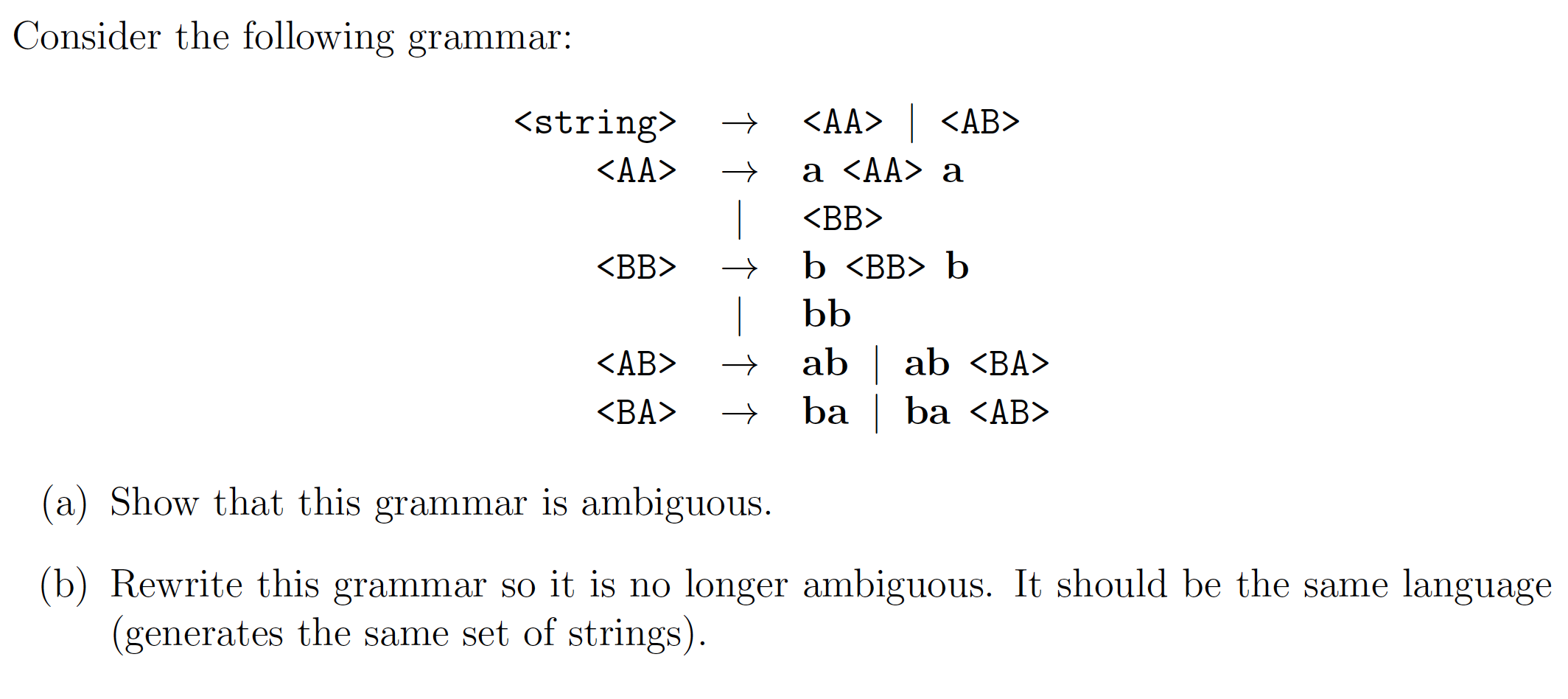 Solved Consider The Following Grammar: -> | A A B B | Chegg.com