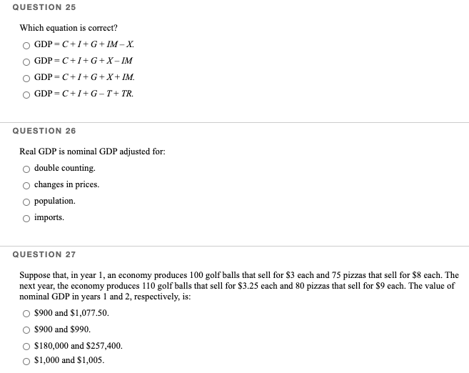 Solved QUESTION 25 Which equation is correct? GDP=C+I+G+IM