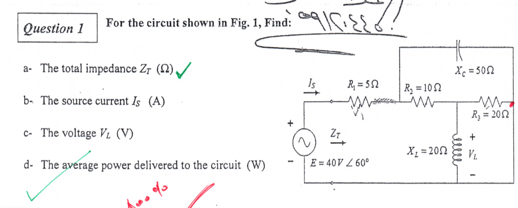 Solved Question 1 For the circuit shown in Fig. 1, Find: a- | Chegg.com