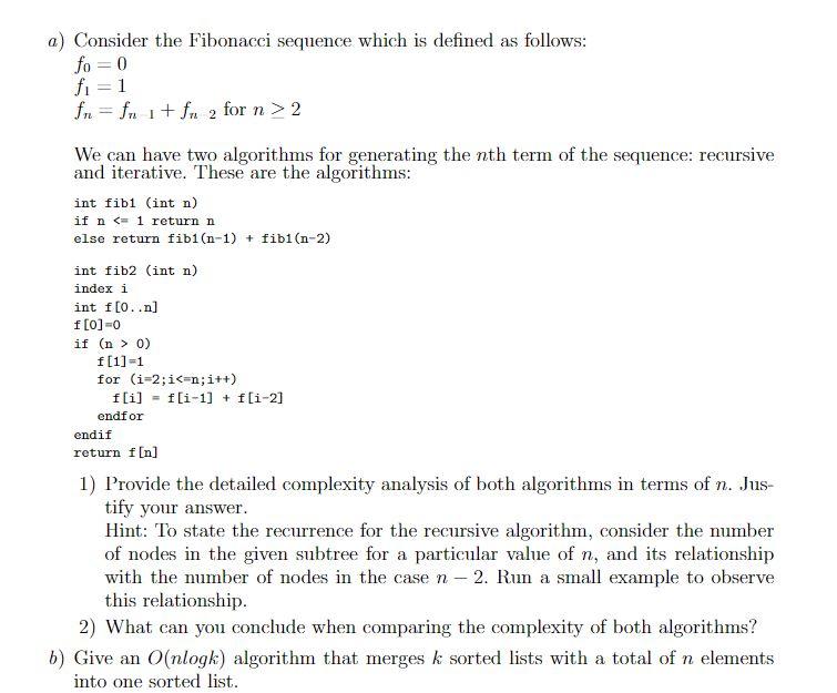 Solved Consider The Fibonacci Sequence Which Is Defined | Chegg.com