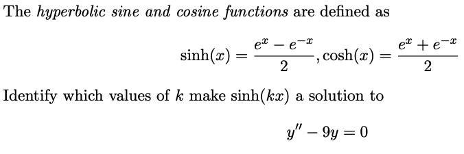 Solved The hyperbolic sine and cosine functions are defined | Chegg.com