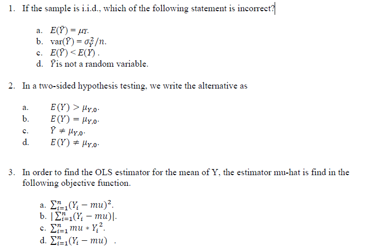 Solved 1 If The Sample Is I I D Which Of The Following Chegg Com