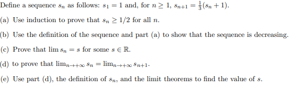 Solved Define a sequence sn as follows: s1=1 and, for | Chegg.com