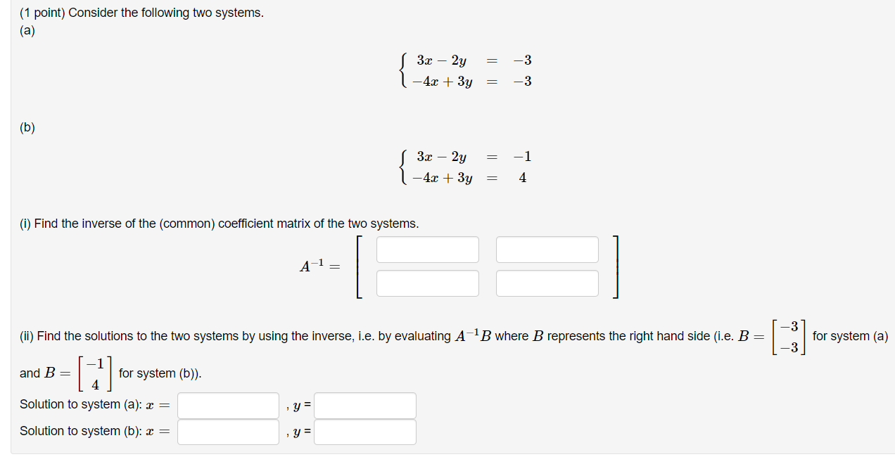 Solved (1 point) Consider the following two systems. (a) -3 | Chegg.com