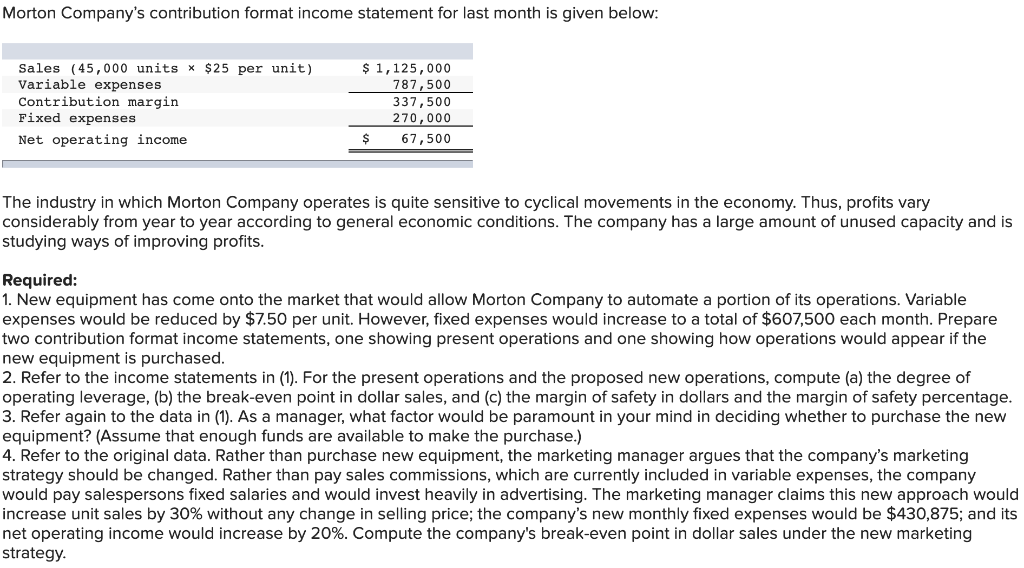 Solved Morton Company's Contribution Format Income Statement 