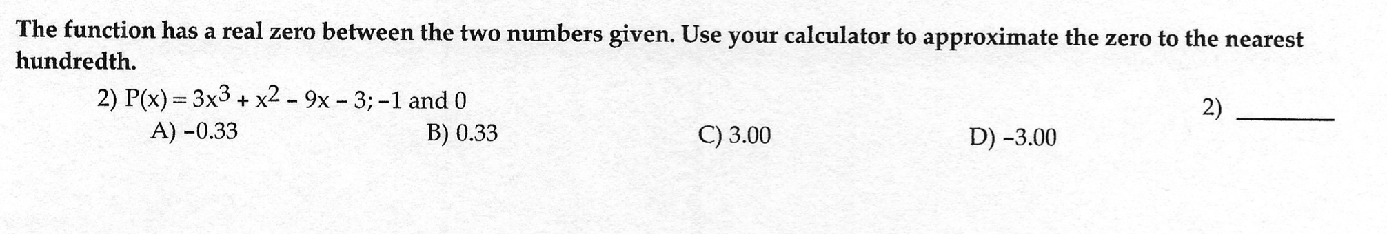 solved-a-the-function-has-a-real-zero-between-the-two-chegg