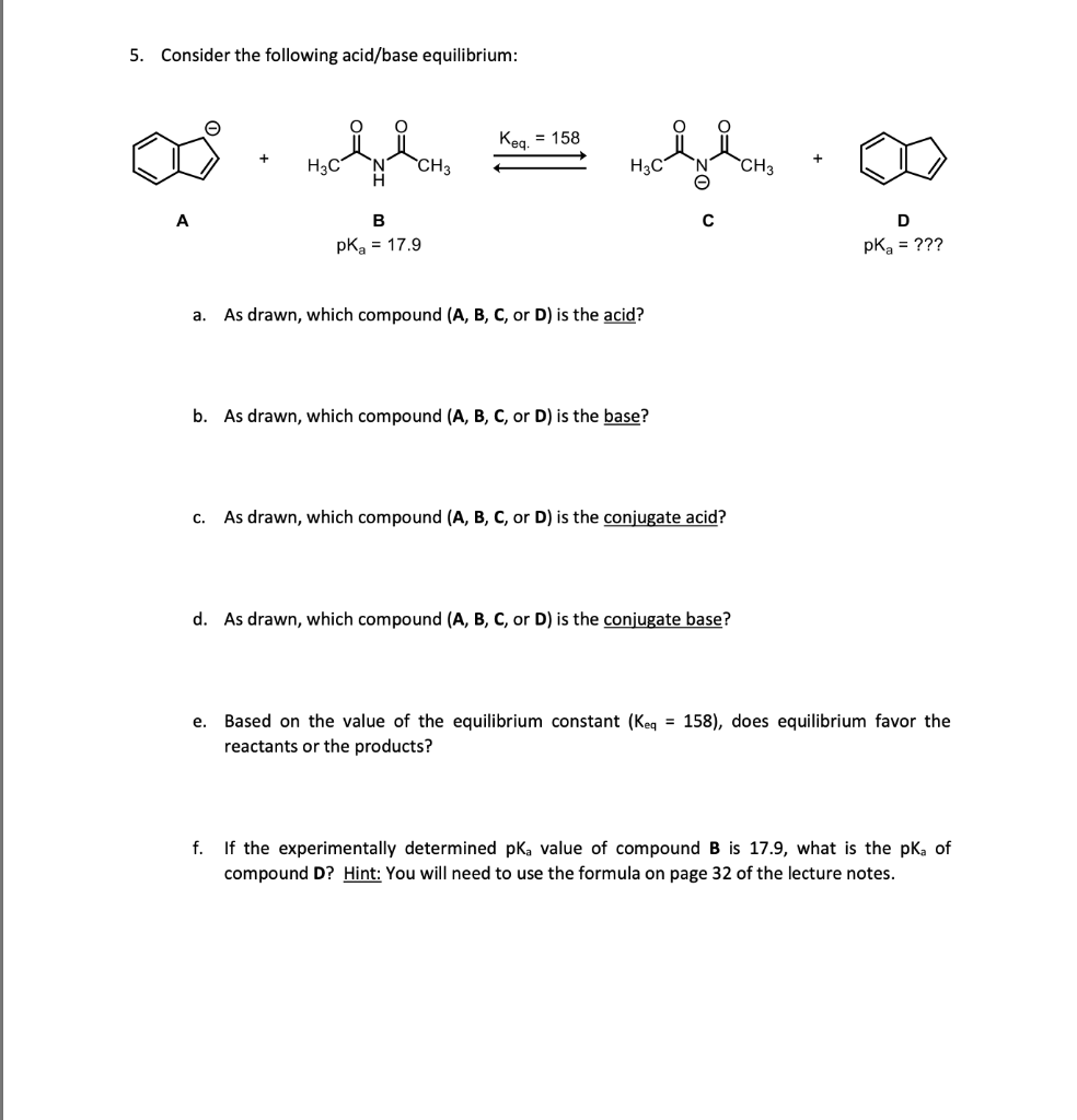 Solved 5. Consider the following acid/base equilibrium: keq. | Chegg.com