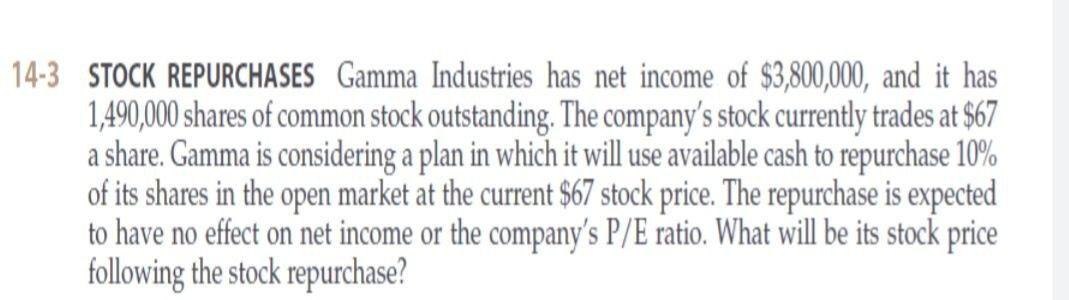 solved-14-3-stock-repurchases-gamma-industries-has-net-chegg