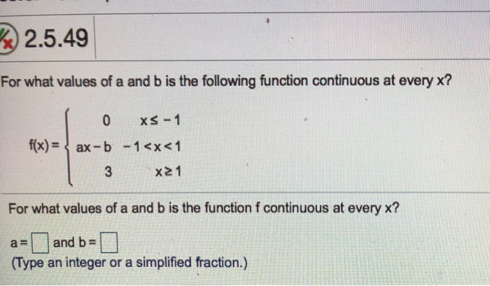 Solved 2.5.49 For what values of a and b is the following | Chegg.com