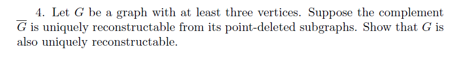 Solved 4. Let G be a graph with at least three vertices. | Chegg.com