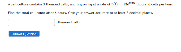 Solved A cell culture contains 3 ﻿thousand cells, and is | Chegg.com