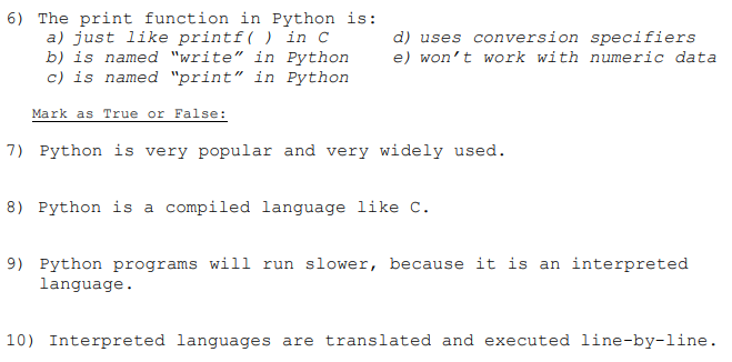 Solved 1) The programming language Python: a) is compiled | Chegg.com