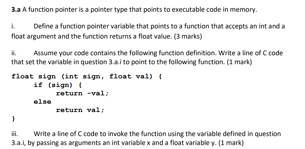 Solved 3.a A function pointer is a pointer type that points | Chegg.com