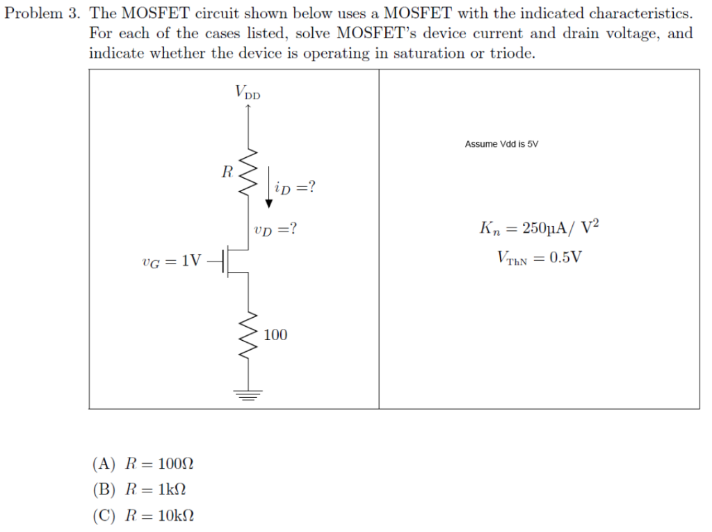 Solved Problem 3. The MOSFET circuit shown below uses a | Chegg.com