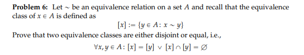 Solved Problem 6: Let ∼ be an equivalence relation on a set | Chegg.com