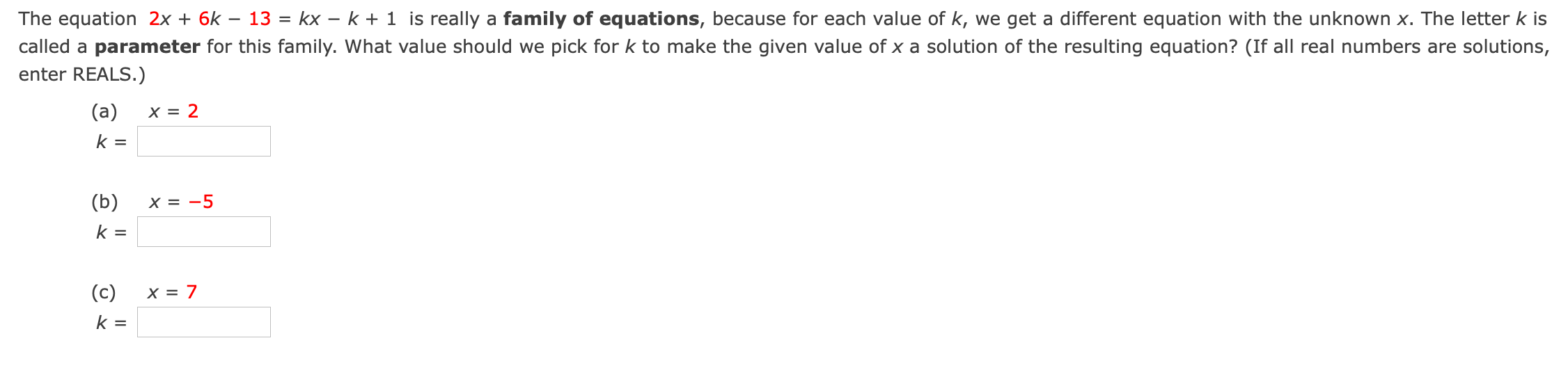 Solved The Equation 2x 6k 13 Kx K 1 Is Really A