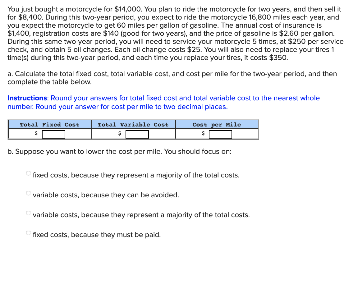 solved-you-just-bought-a-motorcycle-for-14-000-you-plan-to-chegg