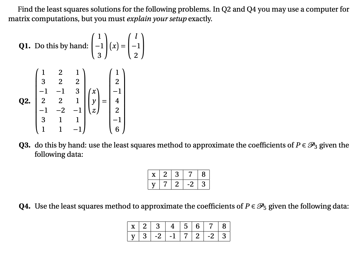 Solved Find the least squares solutions for the following | Chegg.com