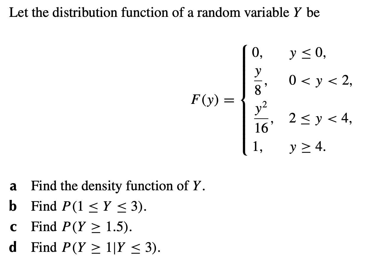 Solved Let the distribution function of a random variable Y | Chegg.com