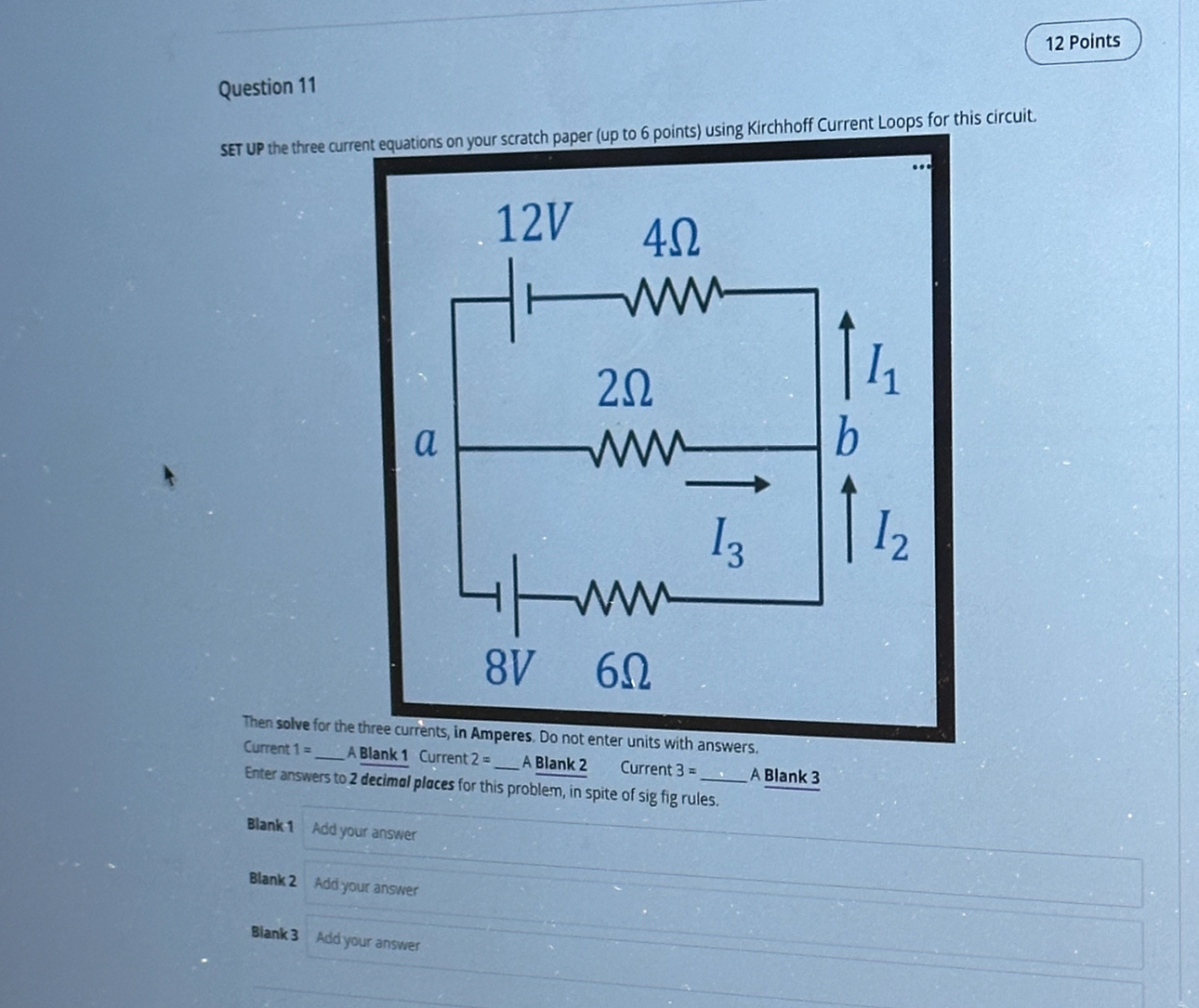 Solved SET UP the three current equations on your scratch | Chegg.com