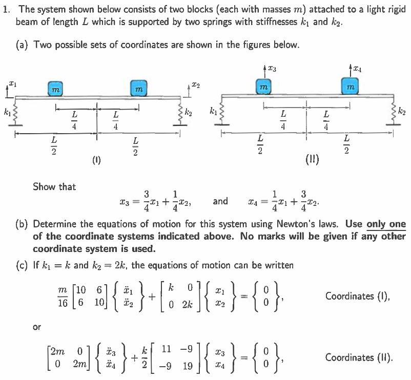 Solved 1. The system shown below consists of two blocks | Chegg.com