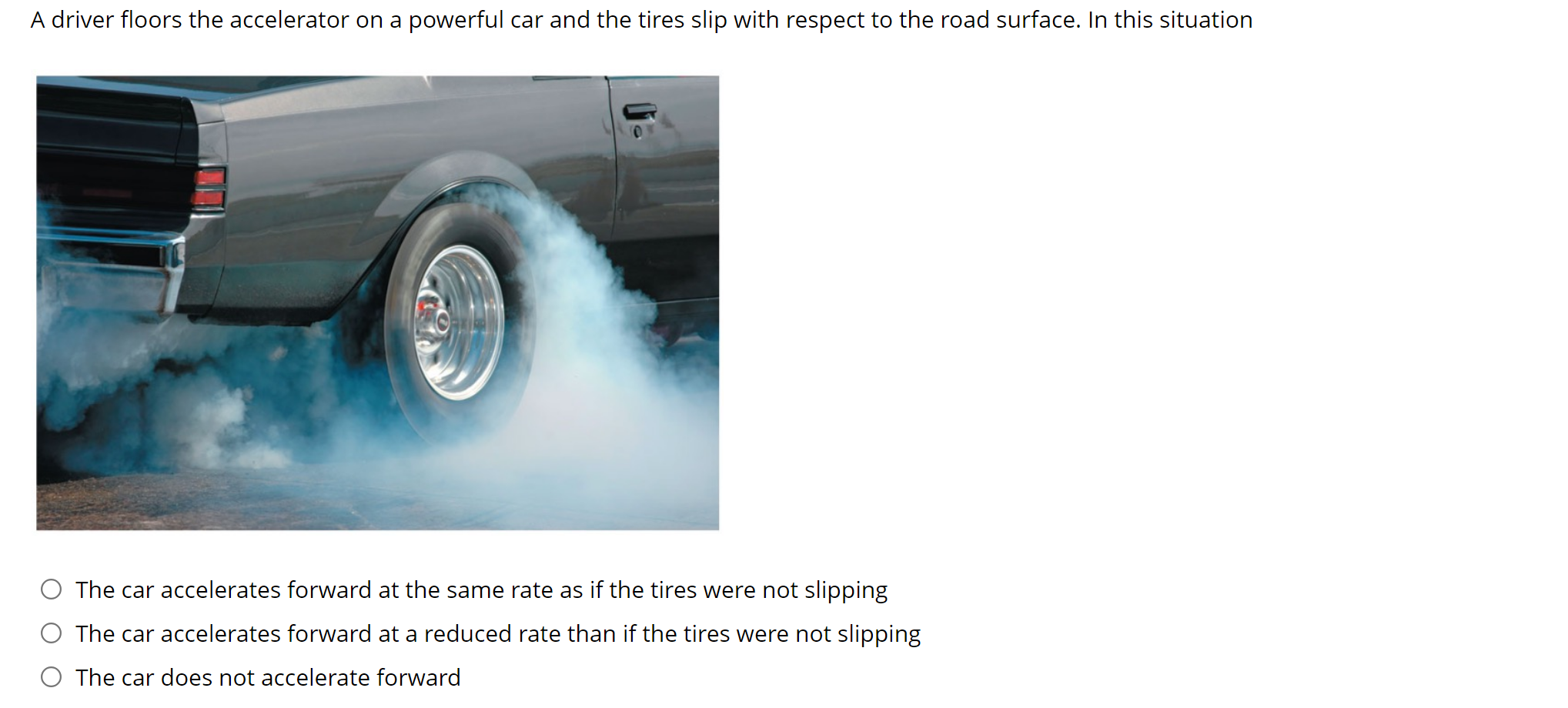 A driver floors the accelerator on a powerful car and | Chegg.com