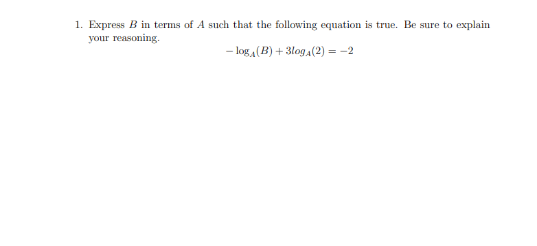 Solved 1. Express B in terms of A such that the following | Chegg.com