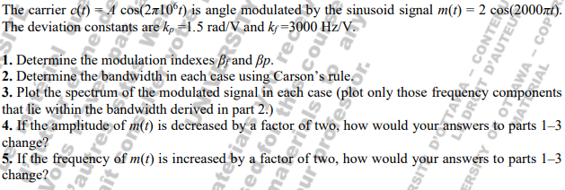 Solved The carrier c(t) = A cos(2710°t) is angle modulated | Chegg.com