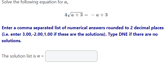 Solved Solve the following equation for a, 4a+3=−a+3 Enter a | Chegg.com