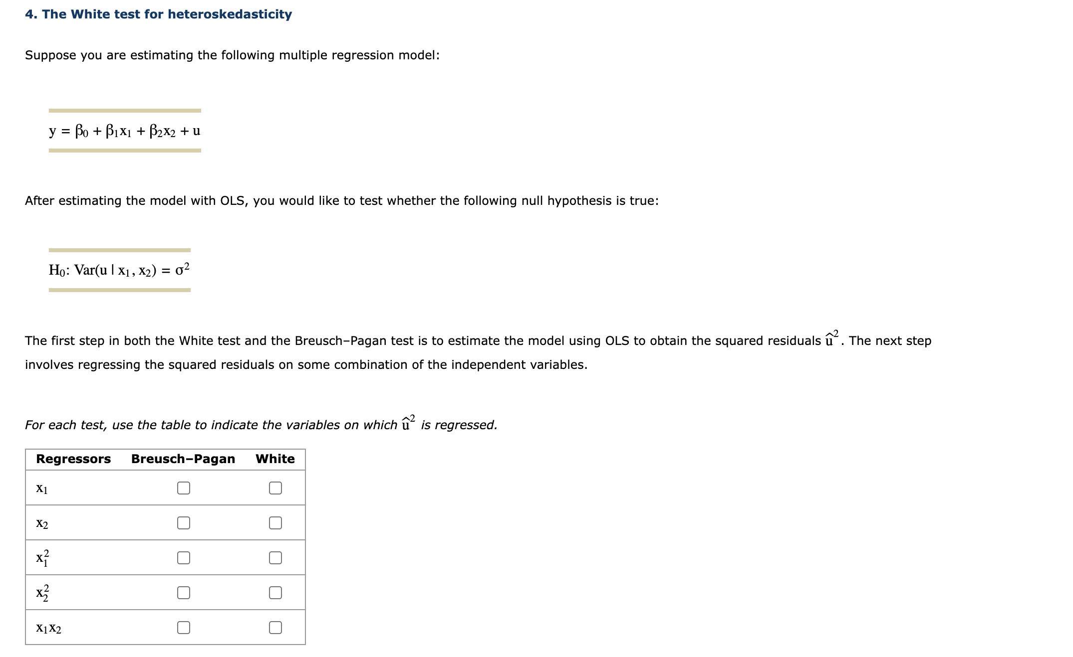 Solved 4. The White test for heteroskedasticity Suppose you | Chegg.com