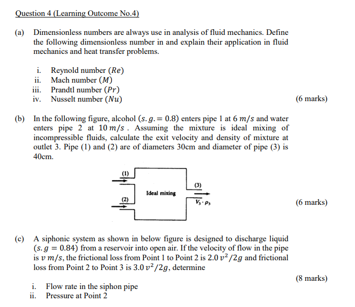 (a) Dimensionless numbers are always use in analysis of fluid mechanics. Define the following dimensionless number in and exp