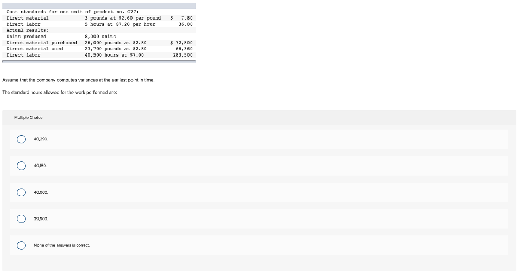 Solved Cost standards for one unit of product no. C77