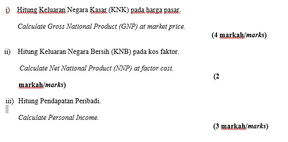 Solved b) Diberi data perakaunan pendapatan negara dalam  Chegg.com