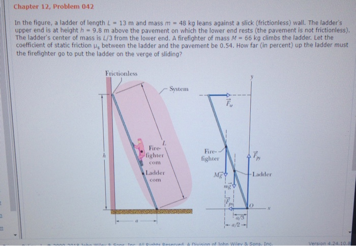 Fireman Ladder Math Problem Solved Chapter 12, Problem 042 In the figure, a ladder of | Chegg.com