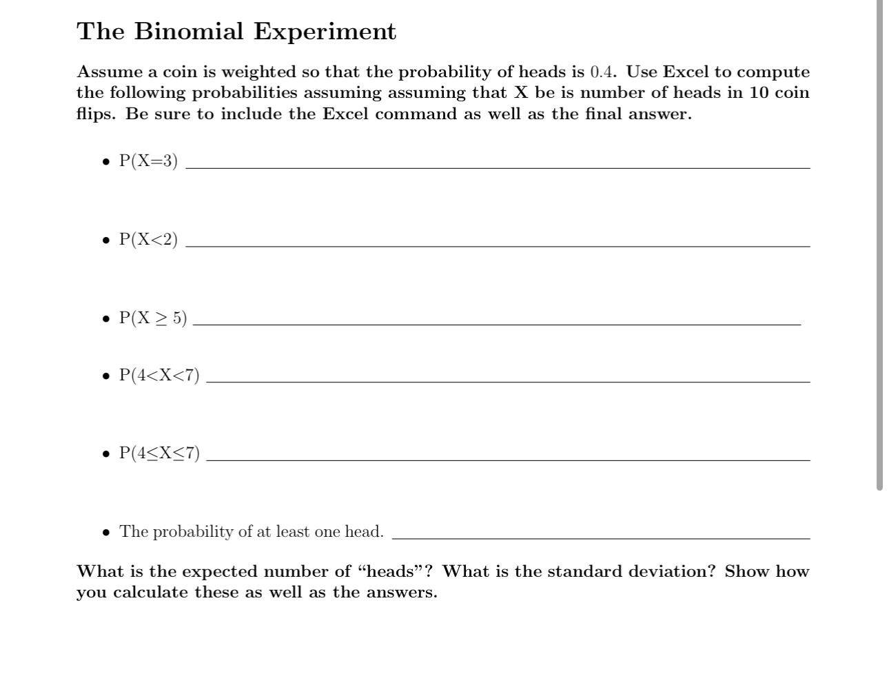 Solved - ﻿The probability of at least one head.What is the | Chegg.com